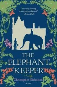 The Elephant Keeper, a quick overview of a stunning&nbsp;book
